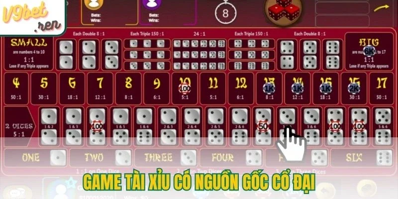 Game Tài Xỉu có nguồn gốc cổ đại